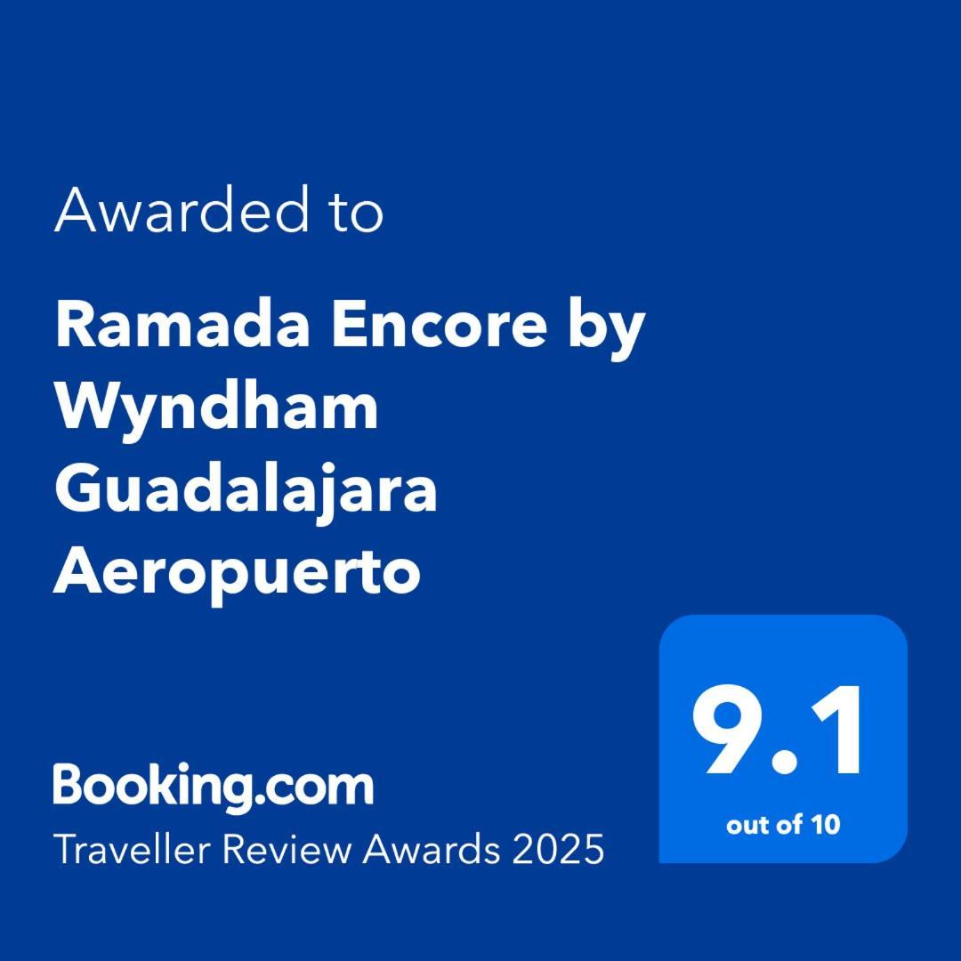 Ramada Encore By Wyndham Guadalajara Aeropuerto Las Pintas Buitenkant foto